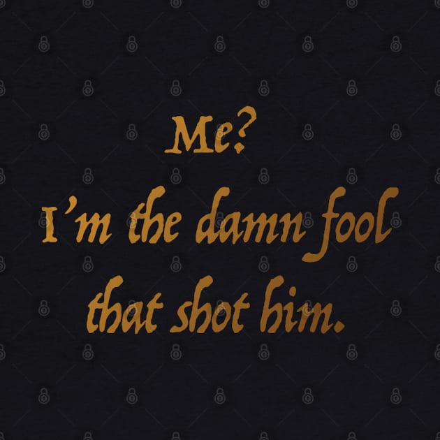 Damn Fool by Swift Art